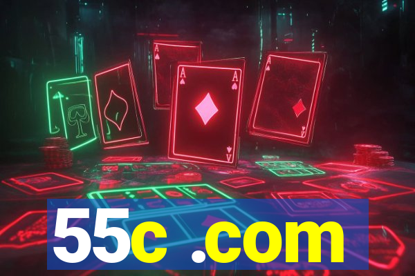 55c .com